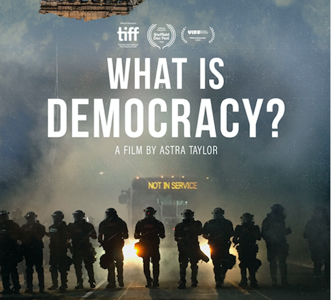 Political-philosophical documentary "What is Democracy?" will screen at the Brattle Theatre in Cambridge Feb. 1-7.